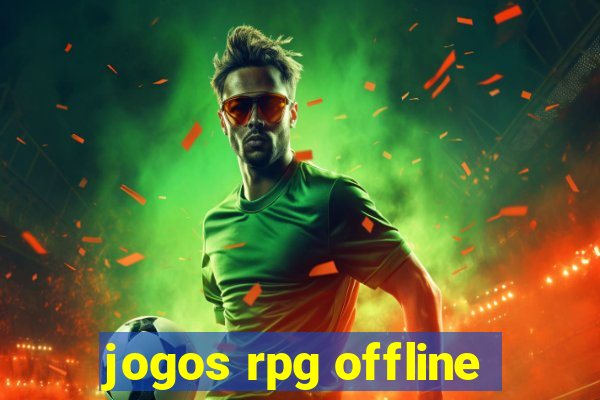 jogos rpg offline