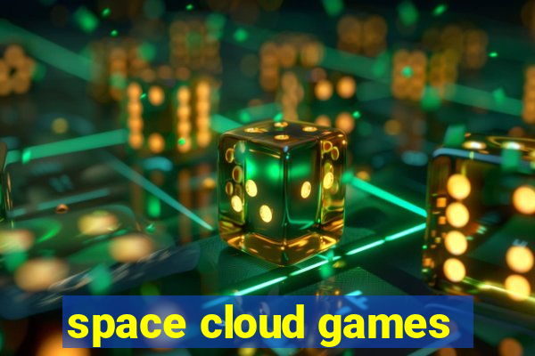 space cloud games