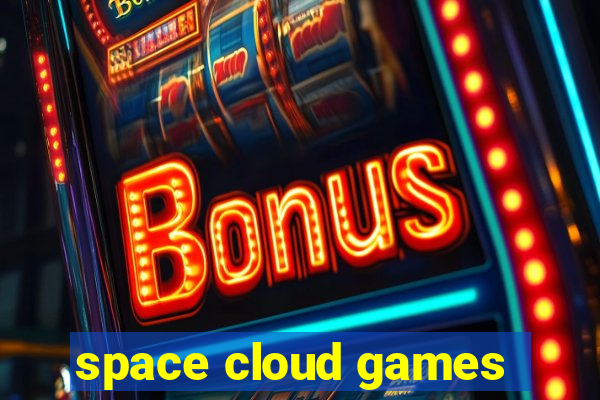 space cloud games