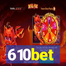 610bet