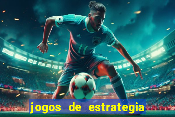 jogos de estrategia e raciocinio