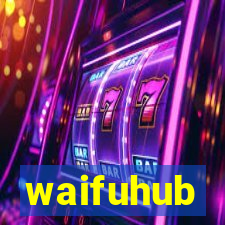 waifuhub