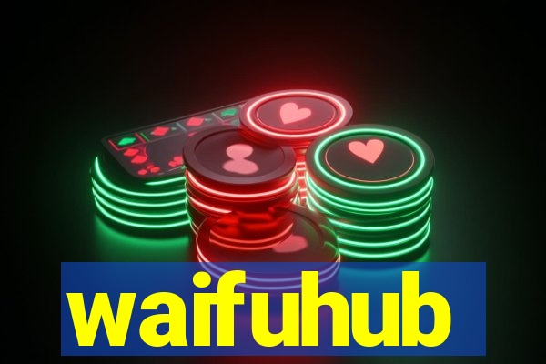 waifuhub