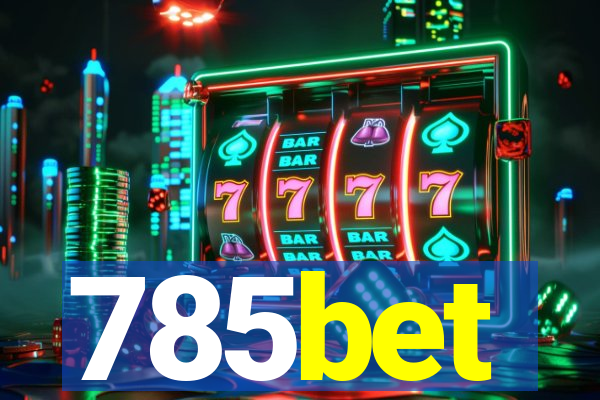 785bet