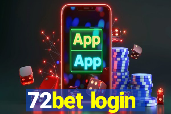 72bet login