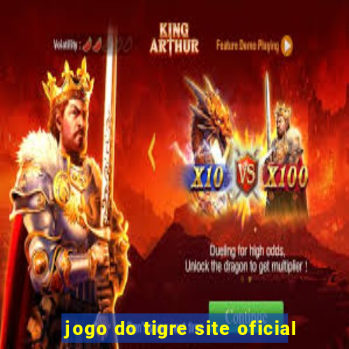 jogo do tigre site oficial