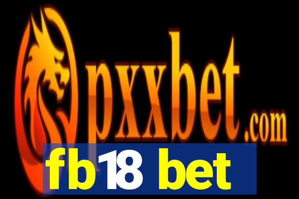 fb18 bet