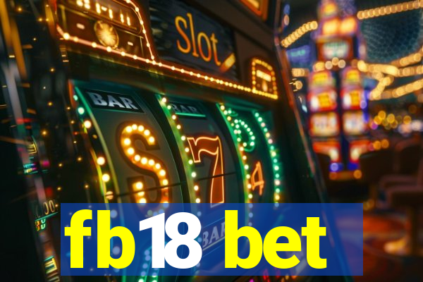 fb18 bet