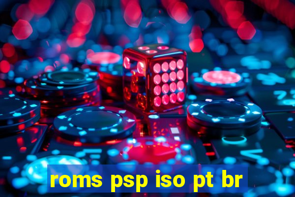 roms psp iso pt br