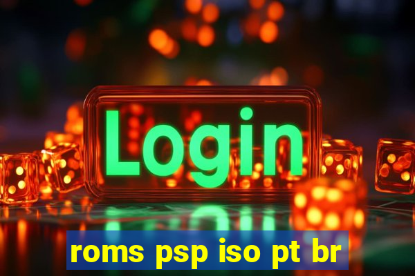 roms psp iso pt br