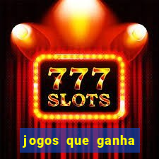 jogos que ganha dinheiro gratuito