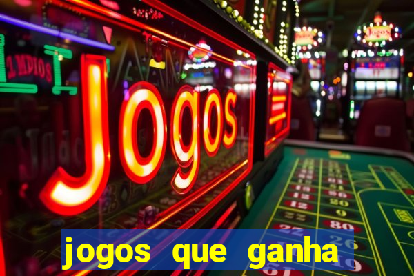 jogos que ganha dinheiro gratuito