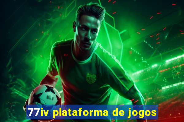 77iv plataforma de jogos