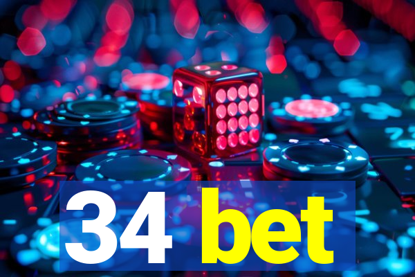 34 bet