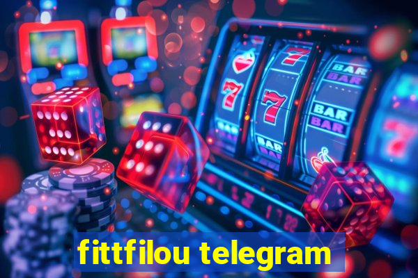 fittfilou telegram