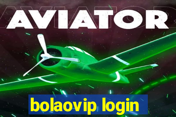 bolaovip login