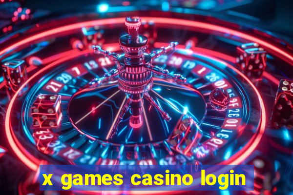 x games casino login