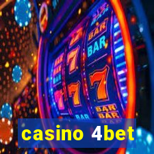 casino 4bet