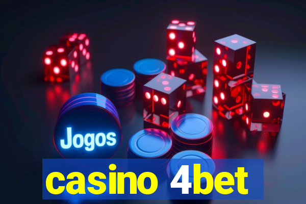 casino 4bet