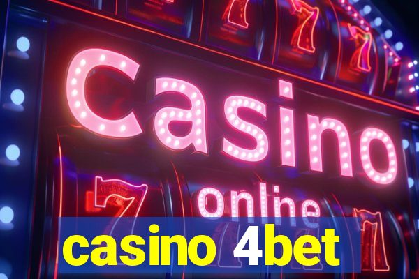 casino 4bet