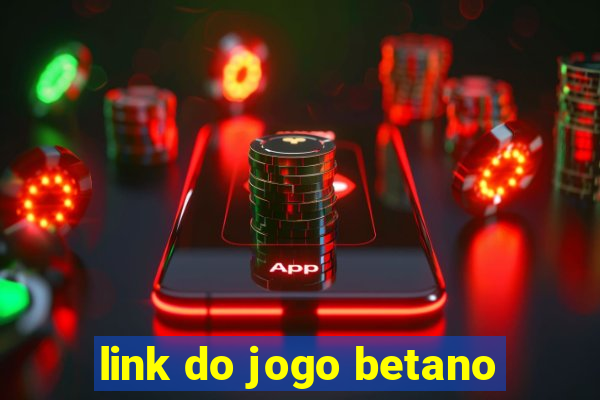 link do jogo betano