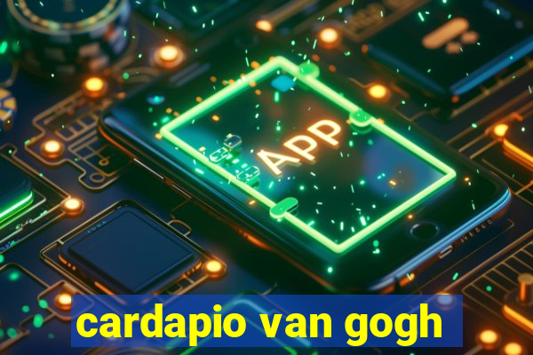 cardapio van gogh