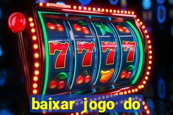 baixar jogo do tigre plataforma nova