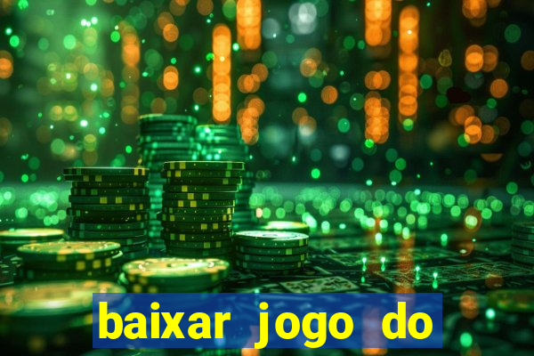 baixar jogo do tigre plataforma nova