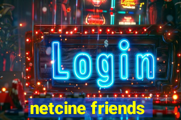 netcine friends