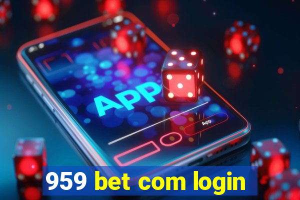 959 bet com login