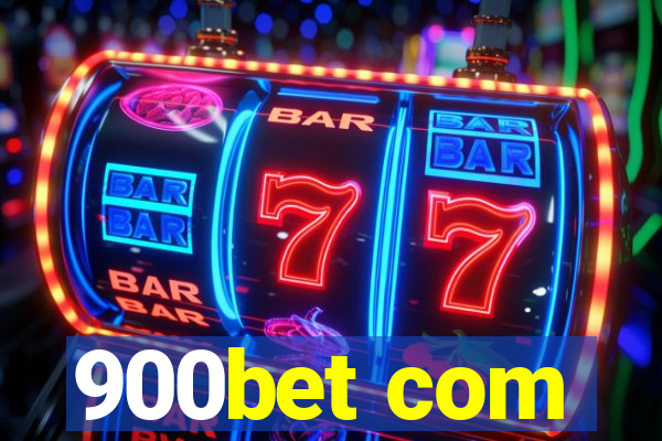 900bet com