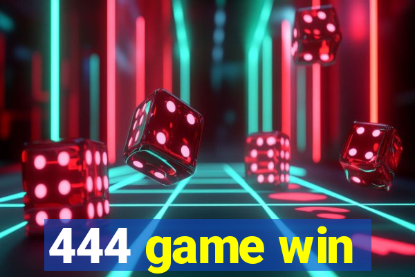 444 game win