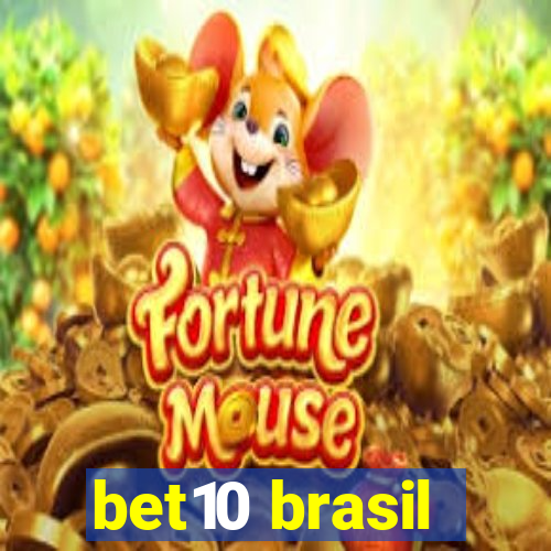 bet10 brasil