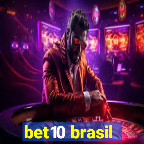 bet10 brasil