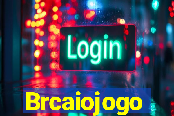 Brcaiojogo