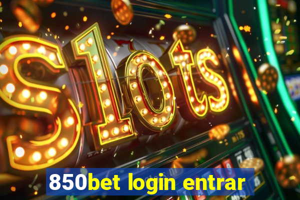 850bet login entrar