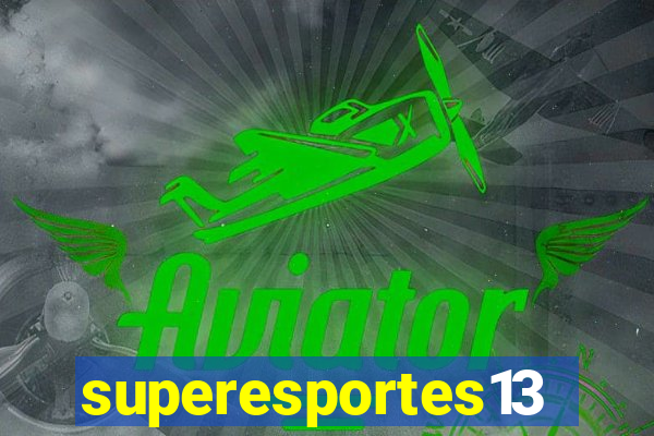 superesportes13.bet