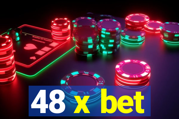 48 x bet