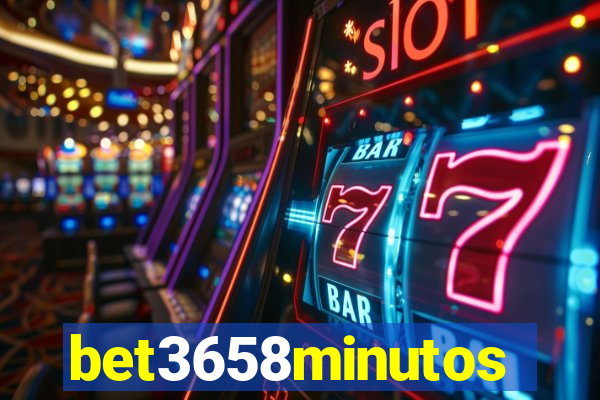 bet3658minutos