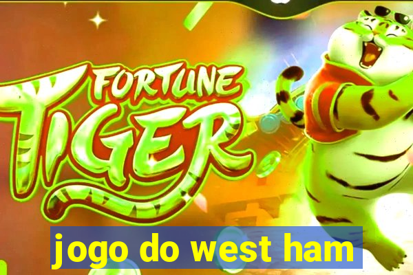 jogo do west ham