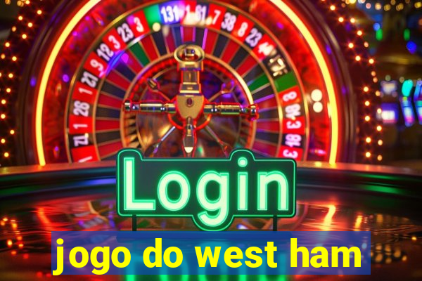 jogo do west ham