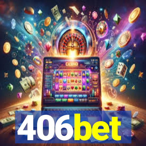 406bet