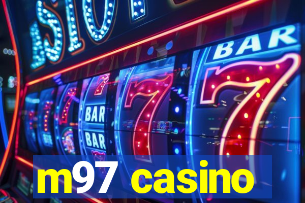 m97 casino