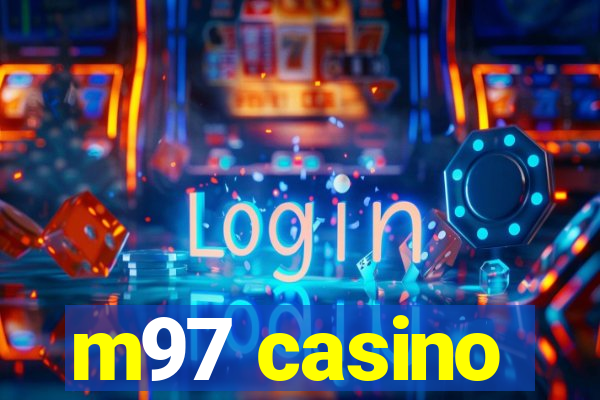 m97 casino