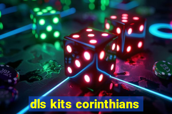 dls kits corinthians