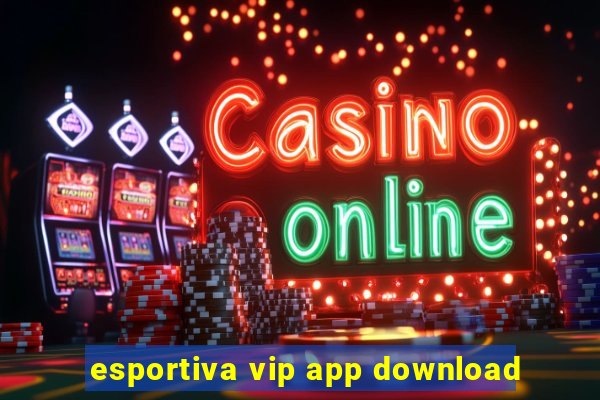 esportiva vip app download