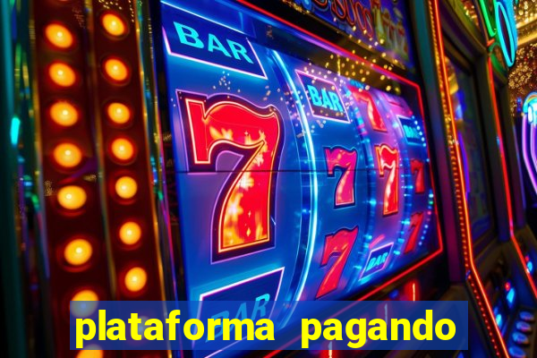 plataforma pagando no cadastro cassino