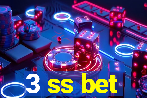 3 ss bet