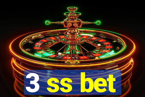 3 ss bet