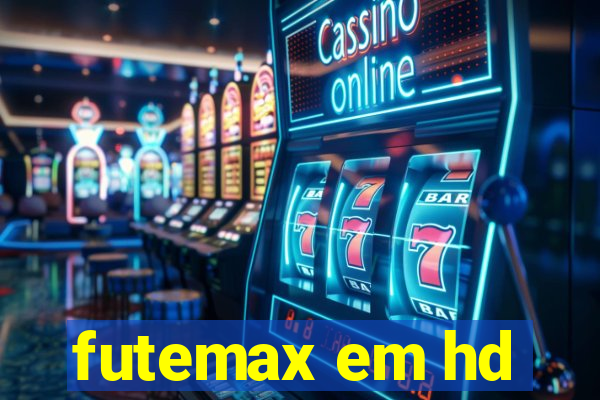 futemax em hd